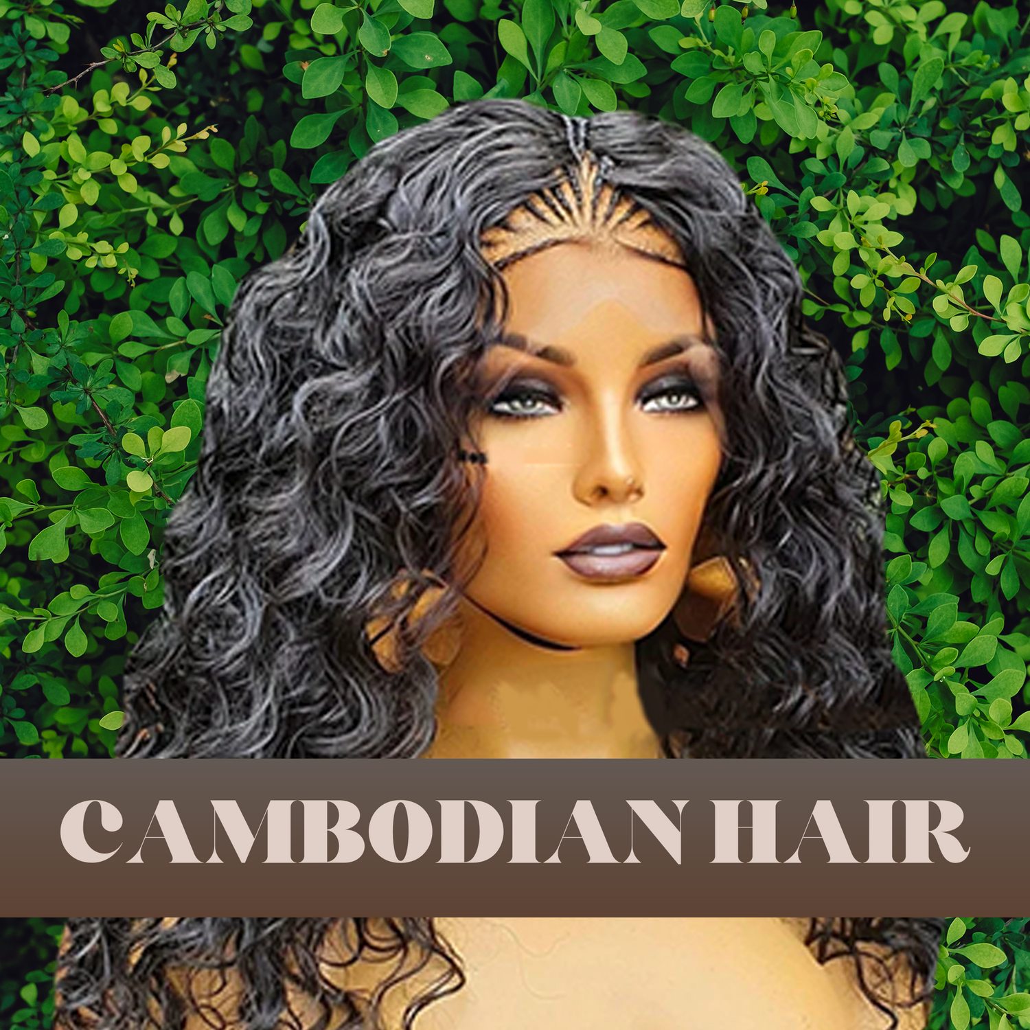 Cambodian Hair